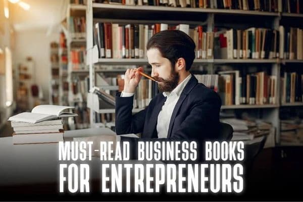 Top 26 Must-Read Business Books for Aspiring Entrepreneurs